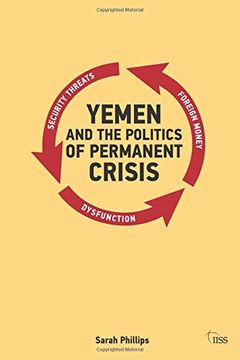 portada Yemen and the Politics of Permanent Crisis (en Inglés)