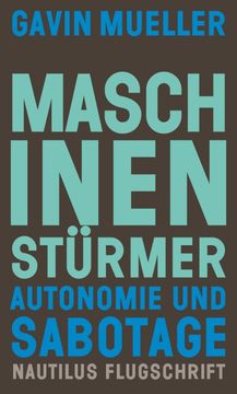 portada Maschinenstürmer: Autonomie und Sabotage (en Alemán)