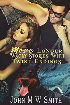 portada More Longer Wacky Stories With Twist Endings (The Wacky Stories With Twist Endings Series) 