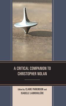 portada A Critical Companion to Christopher Nolan (en Inglés)