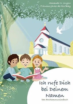 portada Ich Rufe Dich bei Deinem Namen (in German)