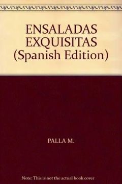 portada ENSALADAS EXQUISITAS (Spanish Edition)