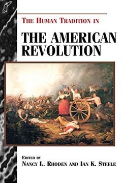 portada The Human Tradition in the American Revolution (The Human Tradition in America) (en Inglés)