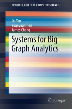 portada Systems for big Graph Analytics (Springerbriefs in Computer Science) (en Inglés)