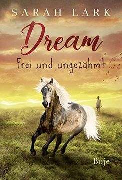 portada Dream - Frei und Ungezähmt (in German)