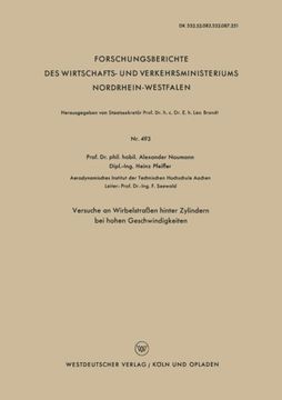 portada Versuche an Wirbelstraßen hinter Zylindern bei hohen Geschwindigkeiten (Forschungsberichte des Wirtschafts- und Verkehrsministeriums Nordrhein-Westfalen) (German Edition)