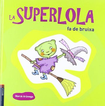 portada La Superlola fa de bruixa (in Catalá)