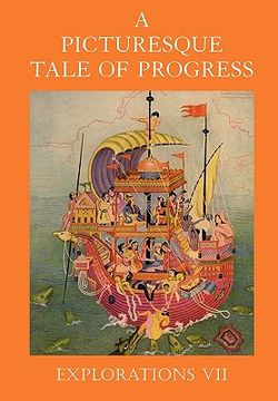 portada a picturesque tale of progress: explorations vii (en Inglés)