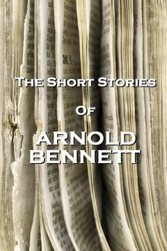 portada The Short Stories Of Arnold Bennett