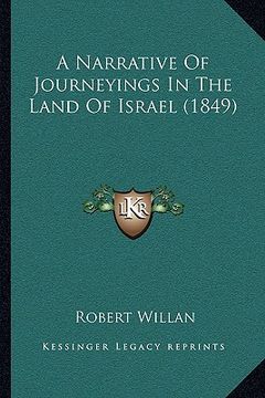 portada a narrative of journeyings in the land of israel (1849) (en Inglés)