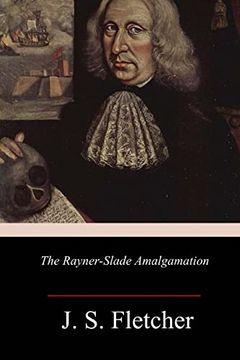 portada The Rayner-Slade Amalgamation (in English)