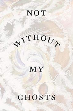 portada Not Without my Ghosts 