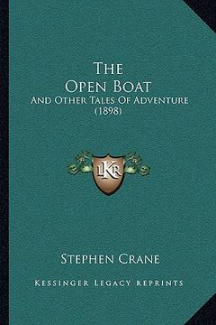 portada the open boat: and other tales of adventure (1898) (in English)