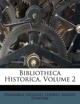 portada Bibliotheca Historica, Volume 2