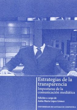 portada Op/289-Estrategias de la Transparencia Imposturas de la Comun. Mediatica