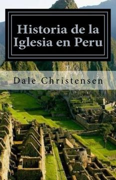 portada Historia de la Iglesia en Peru: History of the Church in Peru