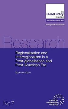 portada regionalisation and interregionalism in a post-globalisation and post-american era (in English)