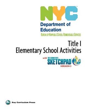 portada nyc title 1 elementary school activities with the geometer's sketchpad v5 (in English)
