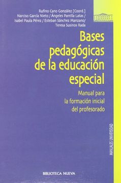portada Bases Pedagógicas de la Educación Especial. Manual Para la Formación Inicial del Profesorado (in Spanish)