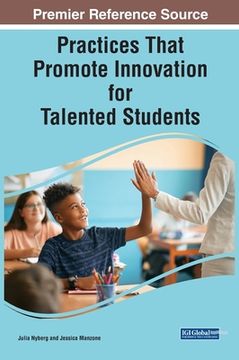 portada Practices That Promote Innovation for Talented Students