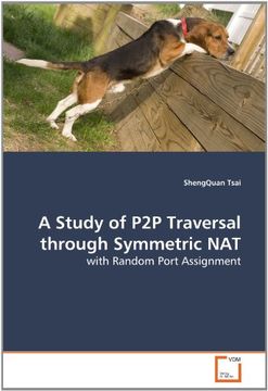 a study of p2p traversal through symmetric nat (en Inglés)