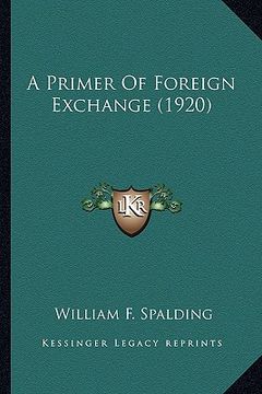 portada a primer of foreign exchange (1920)