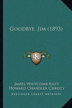 portada goodbye, jim (1893) (en Inglés)