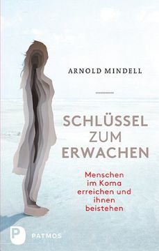 portada Schlüssel zum Erwachen: Menschen im Koma erreichen und ihnen beistehen (in German)