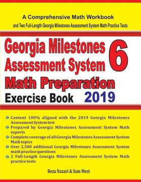 portada Georgia Milestones Assessment System 6 Math Preparation Exercise Book: A Comprehensive Math Workbook and Two Full-Length Georgia Milestones Assessment (en Inglés)