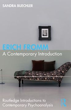 portada Erich Fromm: A Contemporary Introduction (Routledge Introductions to Contemporary Psychoanalysis) (in English)