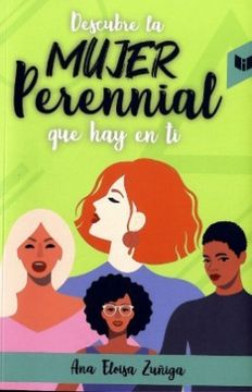 portada Descubre la Mujer Perennial que hay en ti (in Spanish)