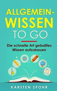 portada Allgemeinwissen to go: Die Schnelle art Geballtes Wissen Aufzubauen (en Alemán)