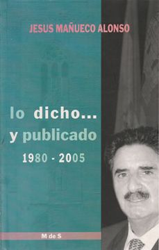 portada Lo Dicho. Y Publicado 1980-2005
