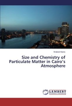portada Size and Chemistry of Particulate Matter in Cairo's Atmosphere