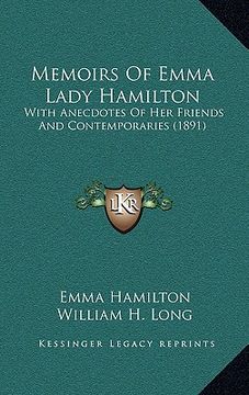 portada memoirs of emma lady hamilton: with anecdotes of her friends and contemporaries (1891) (en Inglés)