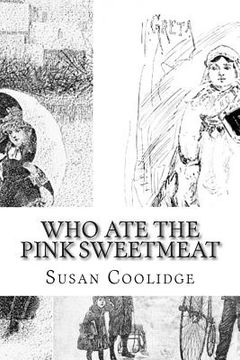 portada Who Ate the Pink Sweetmeat: And Other Christmas Stories (in English)