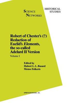 portada Robert of Chester's Redaction of Euclid's Elements, the So-Called Adelard II Version: Volume I (en Inglés)