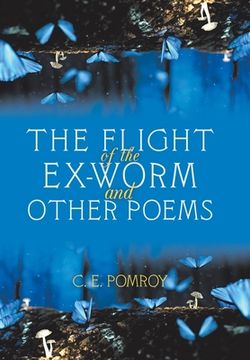 portada The Flight of the Ex-Worm and Other Poems (in English)