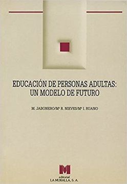 portada Educación de Personas Adultas: Un Modelo de Futuro (in Spanish)
