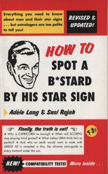 portada How To Spot A Bastard By His Star Sign