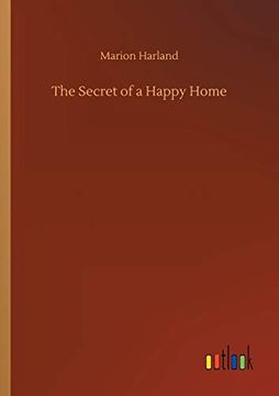 portada The Secret of a Happy Home (en Inglés)