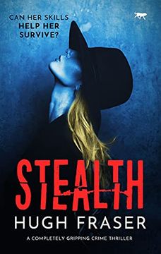 portada Stealth: A Completely Gripping Crime Thriller: 4 (The Rina Walker Series) 