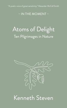 portada Atoms of Delight: Ten Pilgrimages in Nature (en Inglés)