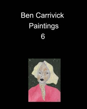 portada Ben Carrivick Paintings 6 (en Inglés)