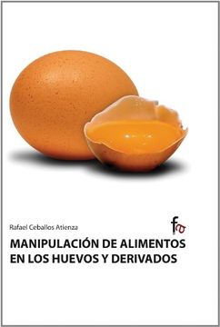 portada MANIPULACION DE ALIMENTOS EN LOS HUEVOS Y DERIVADOS (in Spanish)