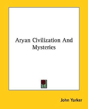 portada aryan civilization and mysteries (en Inglés)