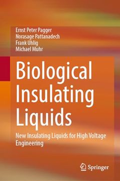 portada Biological Insulating Liquids: New Insulating Liquids for High Voltage Engineering