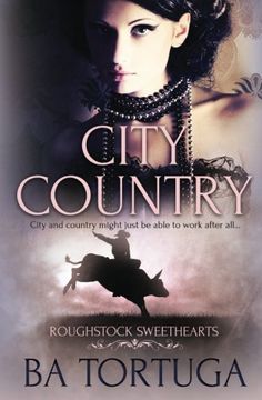 portada City Country: Volume 1 (Roughstock Sweethearts)