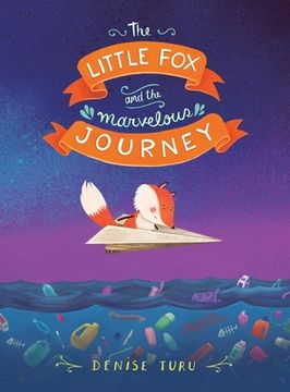 portada The little Fox and the marvelous Journey (en Inglés)