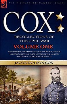 portada cox: personal recollections of the civil war-west virginia, kanawha valley, gauley bridge, cotton mountain, south mountain, (en Inglés)